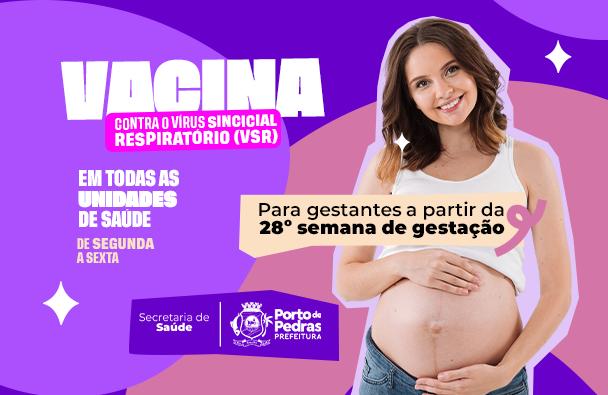 Secretaria Municipal de Saúde disponibiliza vacina contra o Vírus Sincicial Respiratório (VSR)